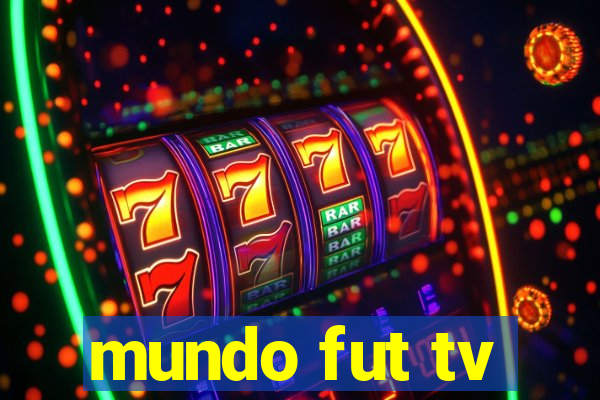 mundo fut tv